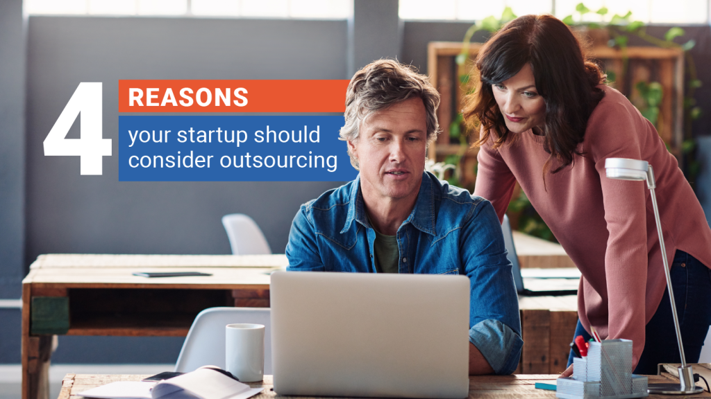 4 reasons your startup should consider outsourcing