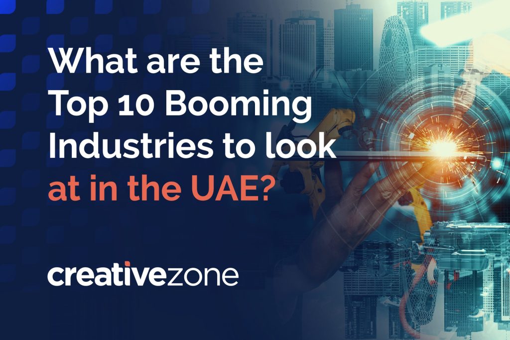 What are the top 10 booming industries to look at in the UAE?