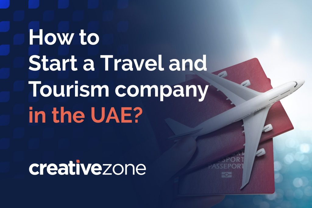 How to start a Travel and Tourism company in the UAE?