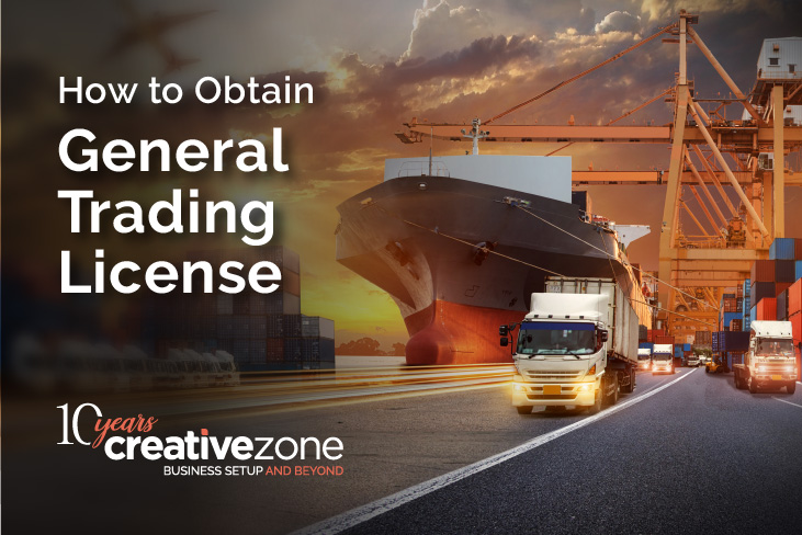 How To Obtain A General Trading License in Dubai?