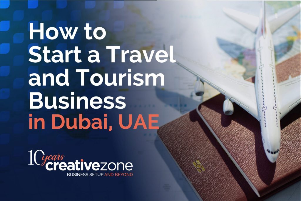 How to start a travel and tourism business in Dubai, UAE