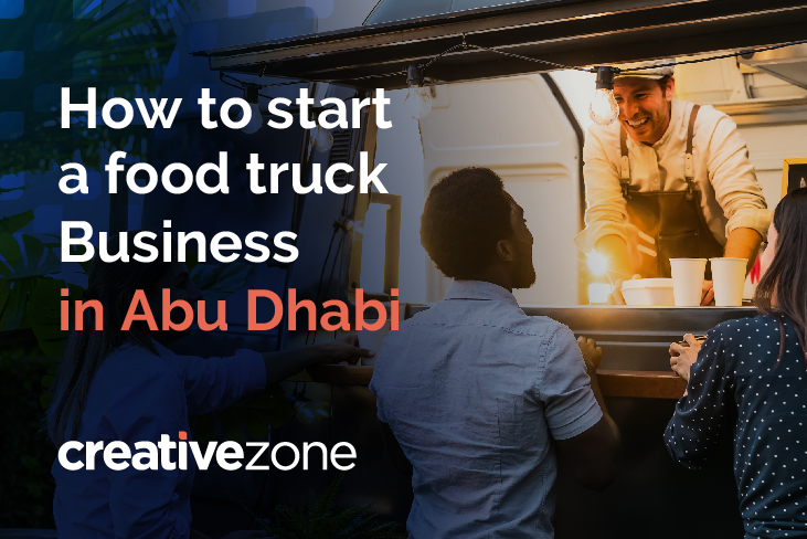 Start a food truck business in Abu Dhabi: Costs & requirements