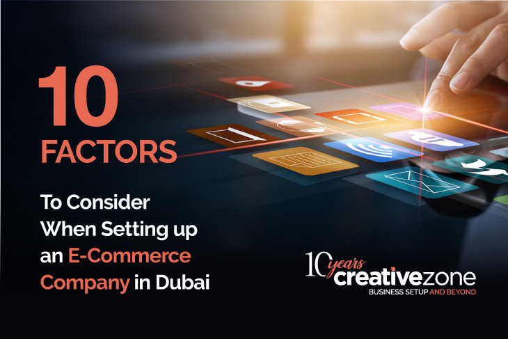 10 Factors To Consider When Setting Up an E-Commerce Company in Dubai