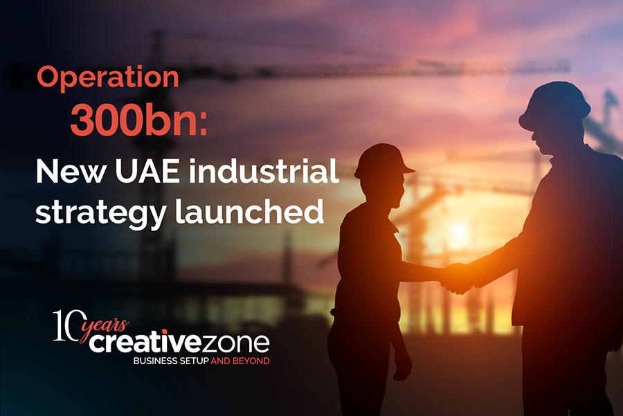 Operation 300bn: New UAE industrial strategy launched