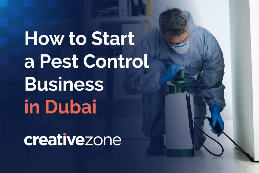 How to start a pest control business in Dubai