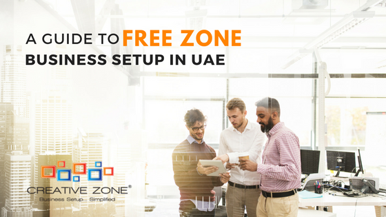 A Guide to Free Zone Business Setup in UAE