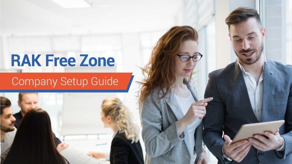RAK Free Zone Company Setup Guide